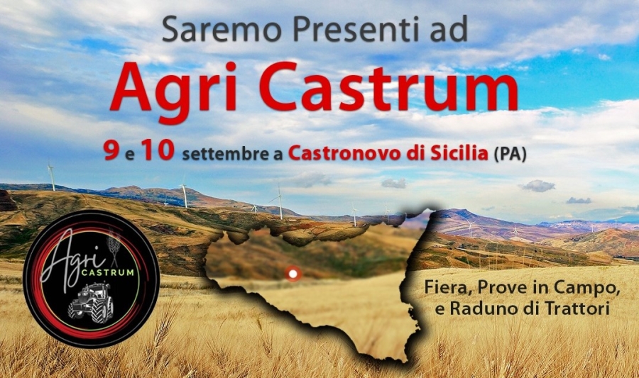 "Agri Castrum" - Fiera dal 9 al 10 Settembre 2023 - Seconda edizione dell'evento con Raduno trattori e PROVE IN CAMPO